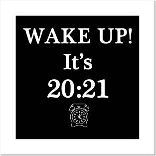 Wake Up! Its 2021 - Typography Design Posters and Art